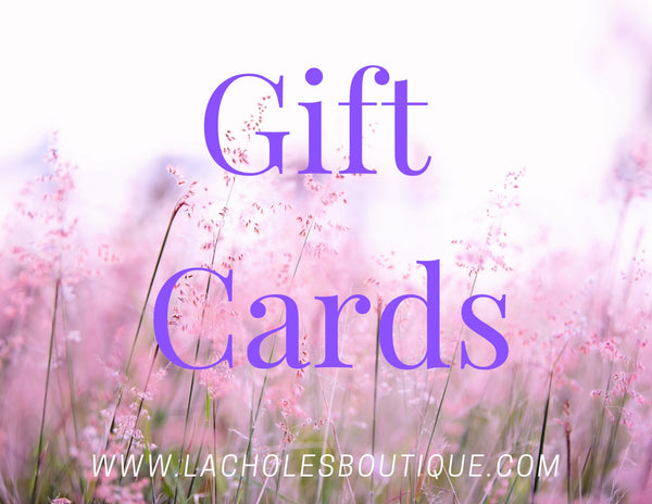 LaChole’s Digital Gift Card